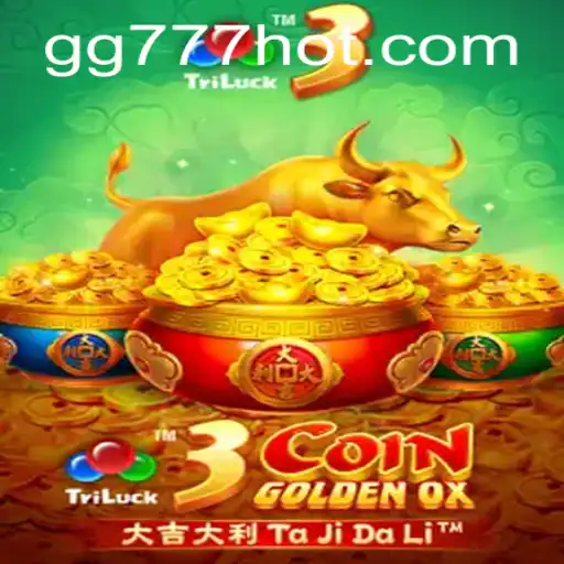 Discover the Exciting World of 3CoinGoldenOX: An Engaging Game on GG777.COM