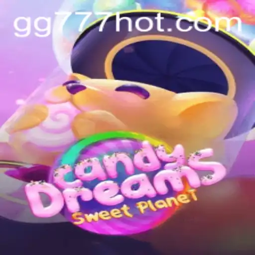 Exploring the Magical World of CandyDreams on GG777.COM