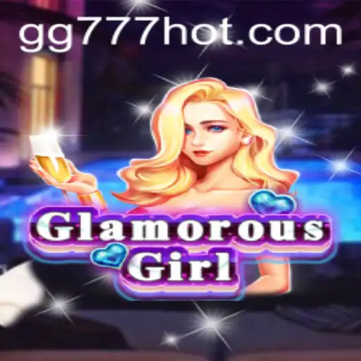 The Glamorous Experience of GlamorousGirl: Exploring the Exciting Universe of GG777.COM