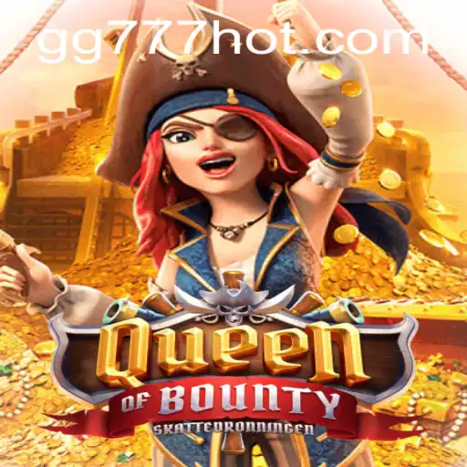 Discover the Thrills of QueenofBounty: A Pirate Adventure with GG777.COM